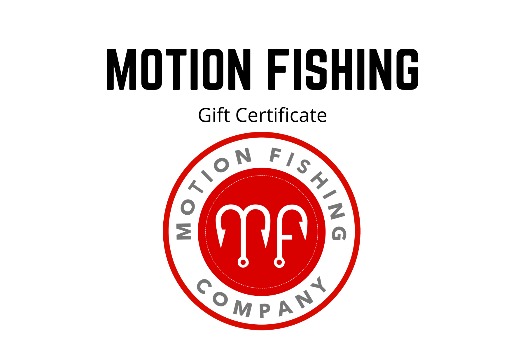 Motion Fishing Company Gift Card